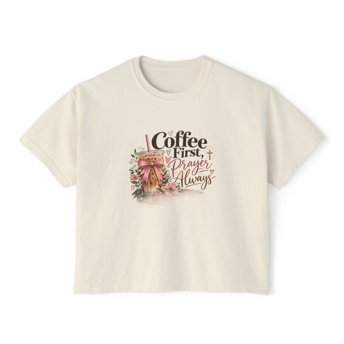 Coffee First, Prayers Always Boxy Tee
