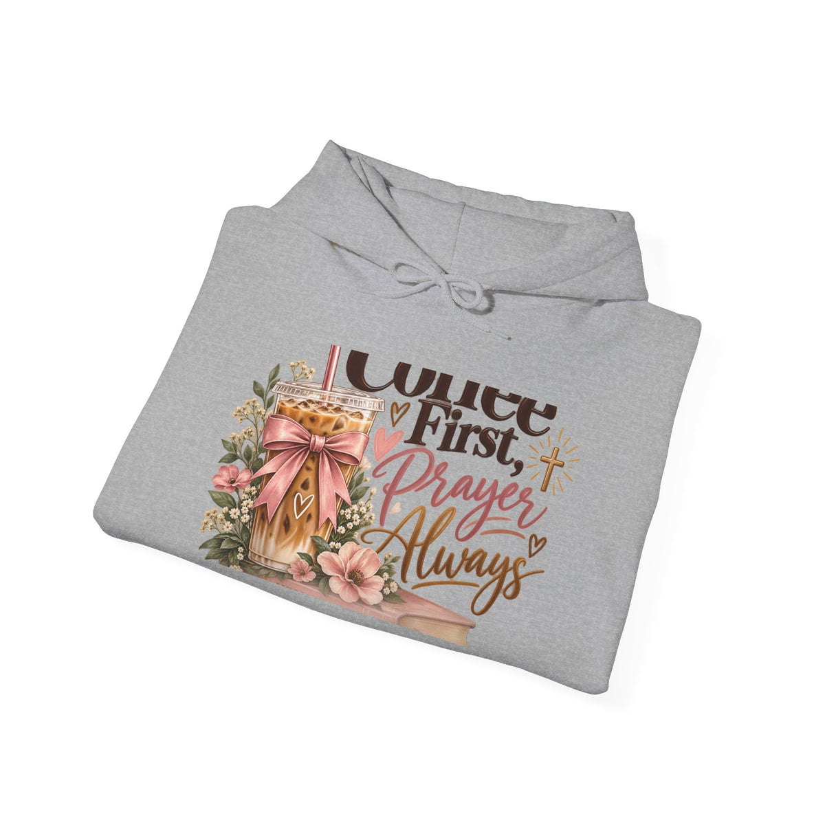 Prayerful Coffee Hoodie — “Coffee First, Prayer Always” Floral Christian Pullover