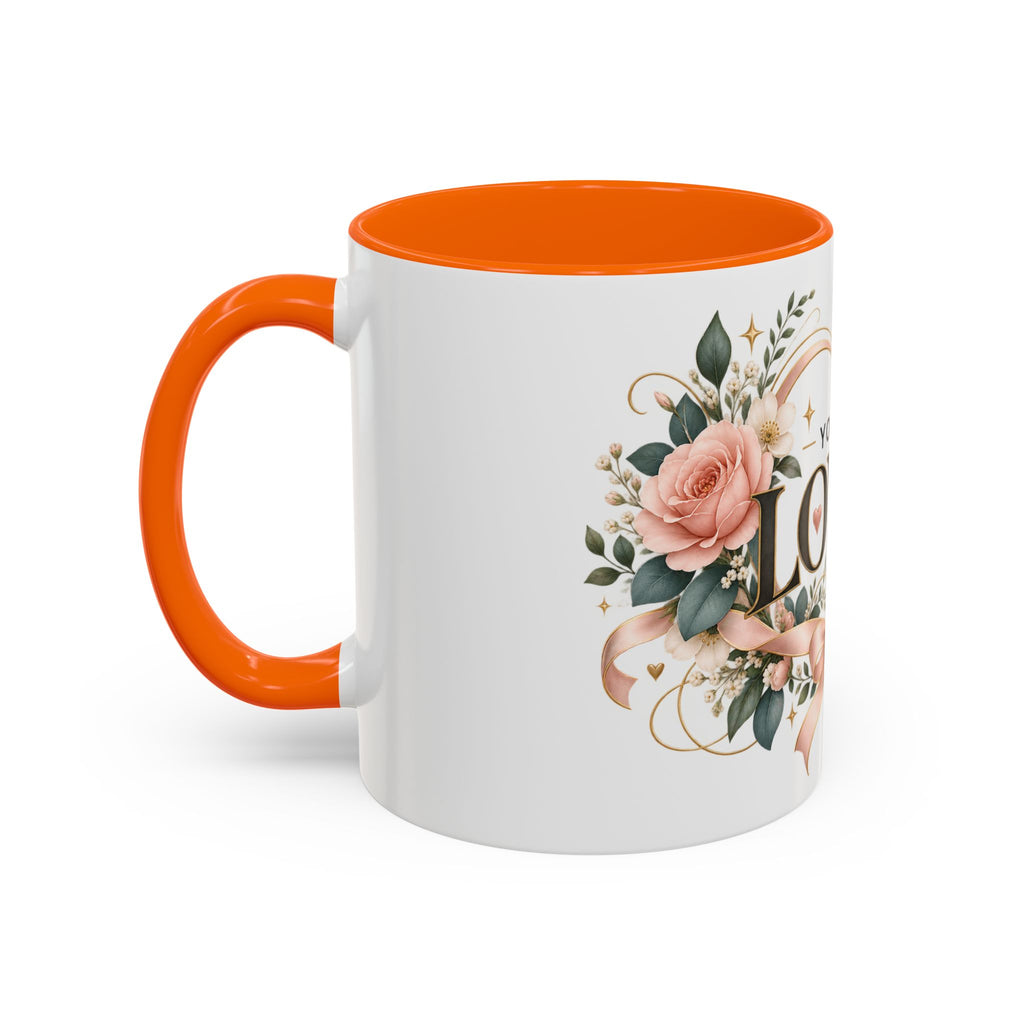 You Are Loved Floral Coffee Mug — 11/15oz Accent Ceramic Mug