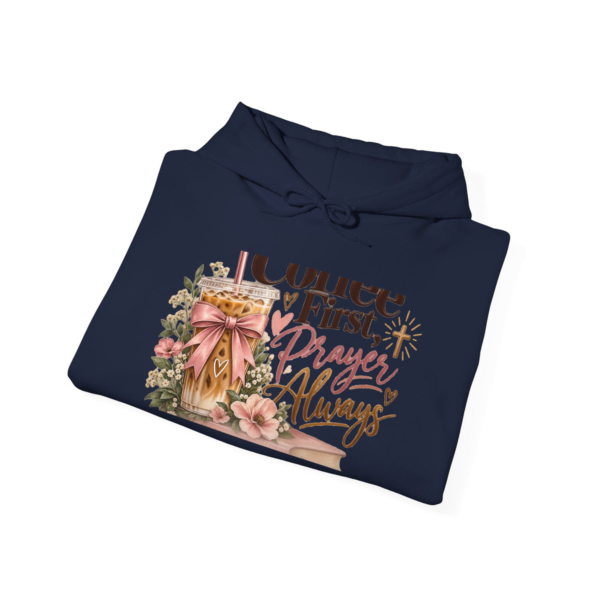 Prayerful Coffee Hoodie — “Coffee First, Prayer Always” Floral Christian Pullover