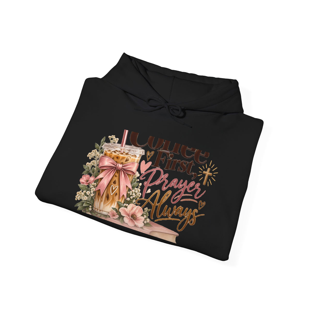 Prayerful Coffee Hoodie — “Coffee First, Prayer Always” Floral Christian Pullover
