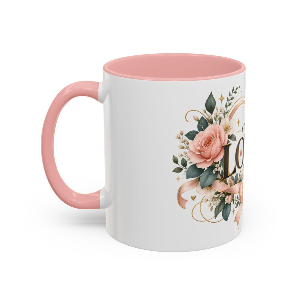 You Are Loved Floral Coffee Mug — 11/15oz Accent Ceramic Mug