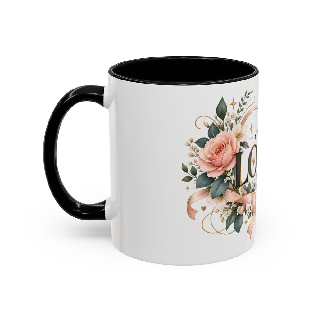 You Are Loved Floral Coffee Mug — 11/15oz Accent Ceramic Mug