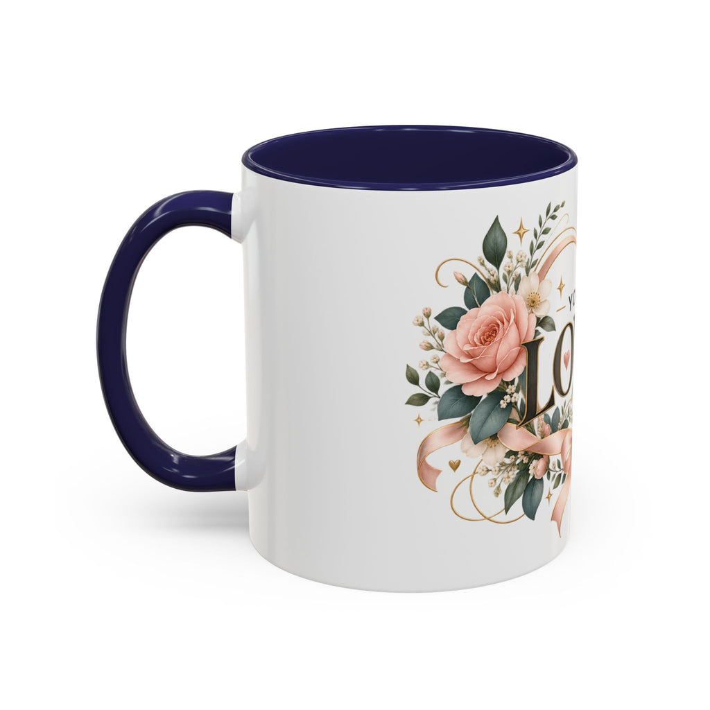You Are Loved Floral Coffee Mug — 11/15oz Accent Ceramic Mug