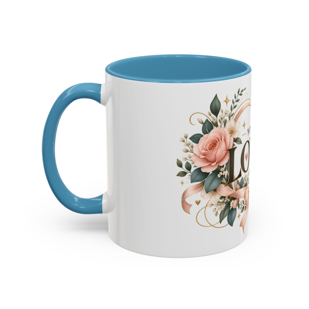 You Are Loved Floral Coffee Mug — 11/15oz Accent Ceramic Mug